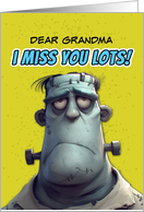 Grandma Miss You Lots Sad Monster card