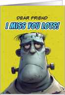 Friend Miss You Lots Sad Monster card