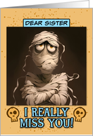 Sister Miss You Sad Mummy card
