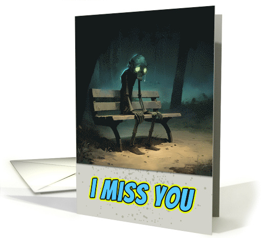 Miss You Sad Zombie on a Park Bench card (1861298)