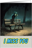 Miss You Sad Zombie on a Park Bench card