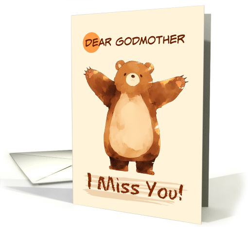 Godmother I Miss You Sad Bear with Arms Wide card (1861376)