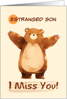 Estranged Son I Miss...