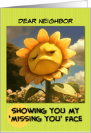 Neighbor Missing You Sad Sunflower with Pout card