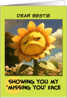 Bestie Missing You Sad Sunflower with Pout card