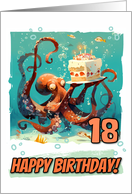 18 Years Old Happy Birthday Cute Octopus with Birthday Cake card