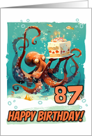 87 Years Old Happy Birthday Cute Octopus with Birthday Cake card