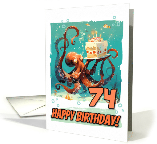 74 Years Old Happy Birthday Cute Octopus with Birthday Cake card