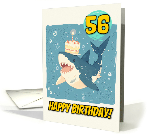 56 Years Old Happy Birthday Shark with Birthday Cake card (1862946)