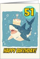 51 Years Old Happy Birthday Shark with Birthday Cake card