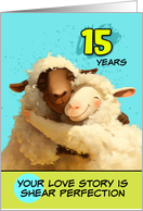 15 Year Wedding Anniversary Happy Sheep Couple card