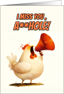 Miss You Angry Chicken with Megaphone card