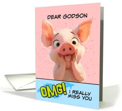 Godson Missing You OMG Piglet card (1864208)