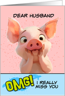 Husband Missing You OMG Piglet card