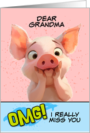 Grandma Missing You OMG Piglet card