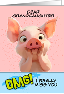 Granddaughter Missing You OMG Piglet card