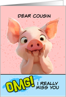 Cousin Missing You OMG Piglet card