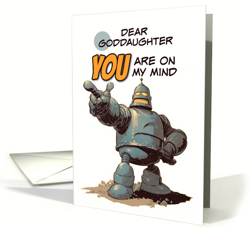 Goddaughter Thinking of You Pointing Finger Robot card (1864352)