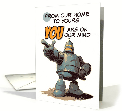 From Our Home to Yours Thinking of You Pointing Finger Robot card