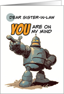 Sister in Law Thinking of You Pointing Finger Robot card