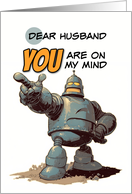 Husband Thinking of You Pointing Finger Robot card