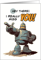 Hey There Missing You Pointing Finger Robot card
