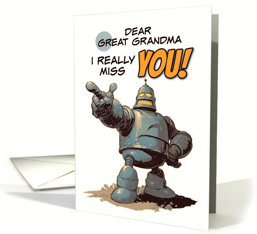 Great Grandma Missing You Pointing Finger Robot card (1864560)