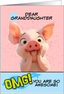 Granddaughter Thank You OMG You’re Awesome Piglet card
