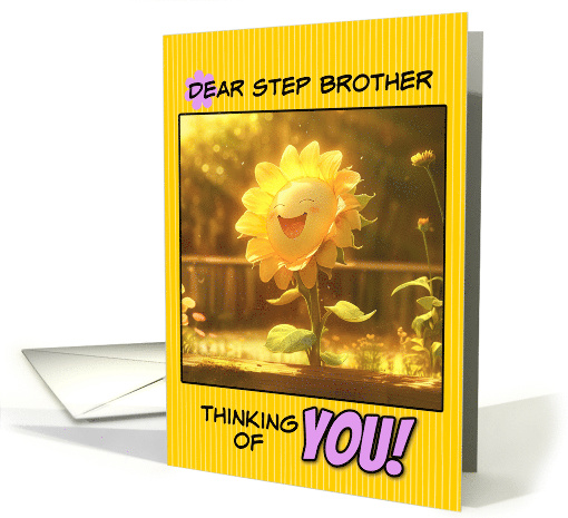 Step Brother Thinking of You Happy Sunflower in Garden card (1865474)