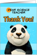 Science Teacher Cute Panda Bear Thank You card