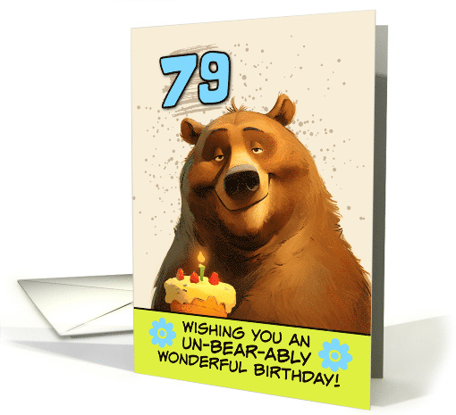 79 Years Old Happy Birthday Bear with Birthday Cake card (1867044)