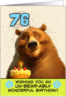 76 Years Old Happy Birthday Bear with Birthday Cake card