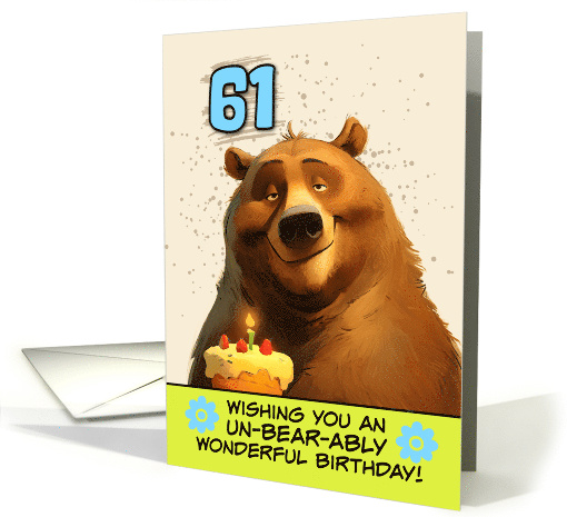 61 Years Old Happy Birthday Bear with Birthday Cake card (1867080)