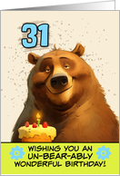 31 Years Old Happy Birthday Bear with Birthday Cake card
