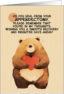 Appendectomy Get Well Feel Better Bear with Heart card