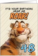 48 Years Old Happy Birthday Goofy Cartoon Tiger Roar card
