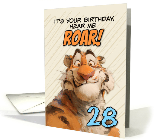 28 Years Old Happy Birthday Goofy Cartoon Tiger Roar card (1868334)