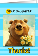 Daughter Thanks Cute Brown Bear with Daisies card