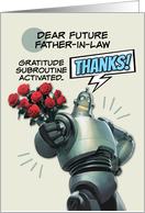 Future Father in Law Thank You Robot with Bouquet of Roses card