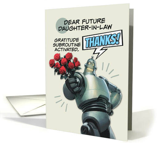 Future Daughter in Law Thank You Robot with Bouquet of Roses card