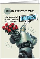 Foster Dad Thank You Robot with Bouquet of Roses card