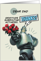 Dad Thank You Robot with Bouquet of Roses card