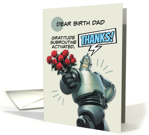 Birth Dad Thank You Robot with Bouquet of Roses card (1869162)