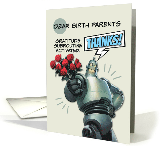 Birth Parents Thank You Robot with Bouquet of Roses card (1869164)