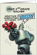2nd Grade Teacher Thank You Robot with Bouquet of Roses card