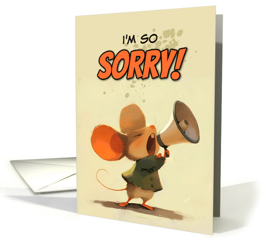 Sorry Cartoon Mouse Shouting into Bullhorn card (1869298)