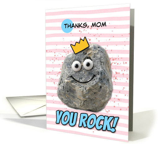 Mom Thank You Rock Wearing a Crown card (1869300)