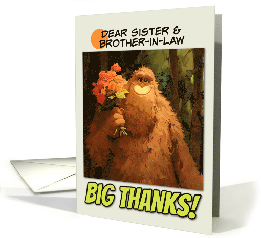 Sister and Brother in Law Thank You Bigfoot with Bouquet of Roses card