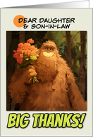 Daughter and Son in Law Thank You Bigfoot with Bouquet of Roses card