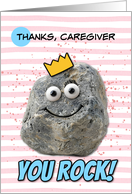 Caregiver Thank You Rock Wearing a Crown card